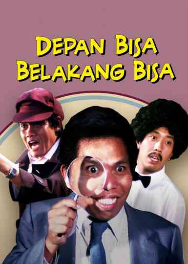 Depan Bisa Belakang Bisa Poster