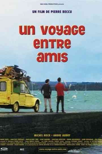 Un voyage entre amis Poster