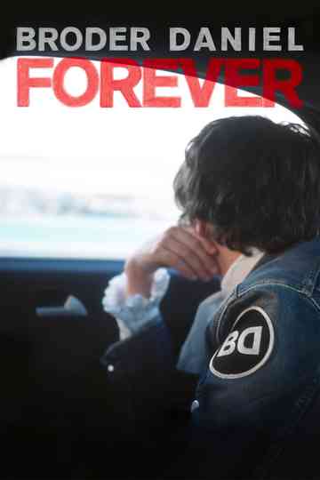 Broder Daniel Forever Poster