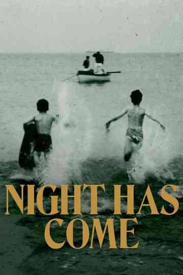 Night Has Come Poster