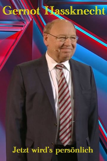 Gernot Hassknecht Jetzt wirds persönlich