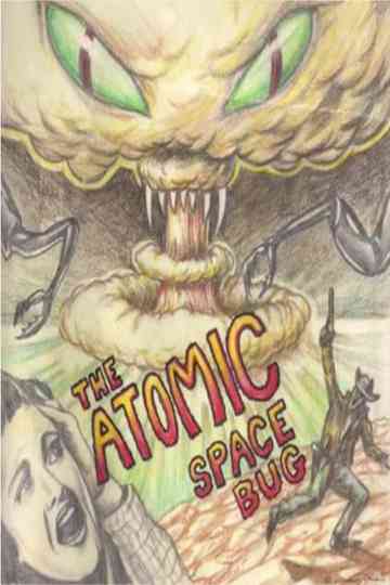 The Atomic Space Bug Poster