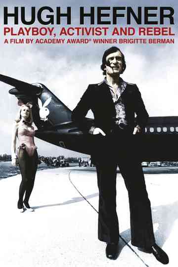 Hugh Hefner: Playboy, Activist and Rebel Poster