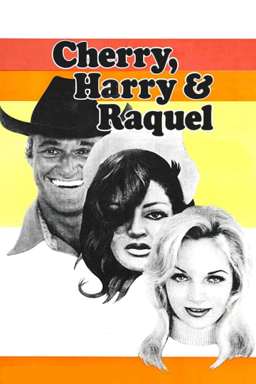 Cherry, Harry & Raquel! Poster