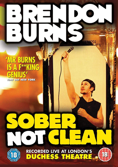 Brendon Burns Sober Not Clean