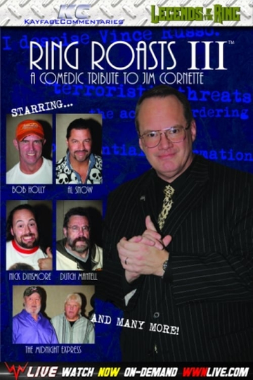 Ring Roasts III The Roast of Jim Cornette Poster