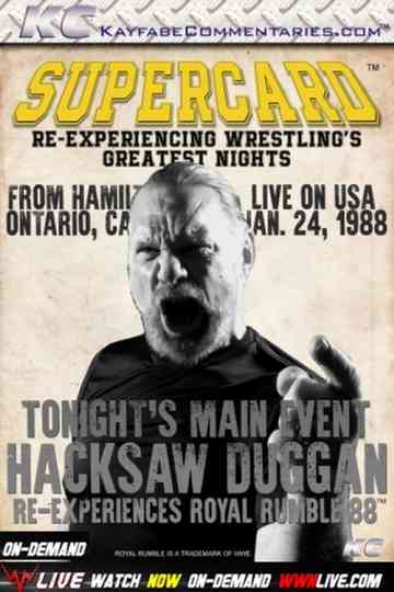 Supercard: Hacksaw Duggan Re-Experiences Royal Rumble ’88 Poster