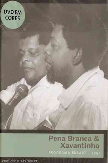 Pena Branca e Xavantinho Programa Ensaio Poster