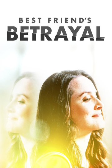 Best Friends Betrayal Poster