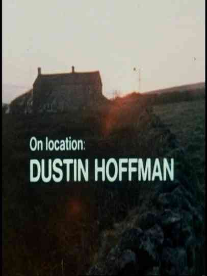 On Location Dustin Hoffman Poster