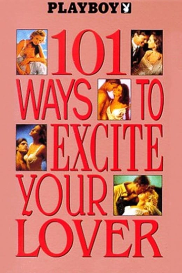 Playboy 101 Ways to Excite Your Lover Poster