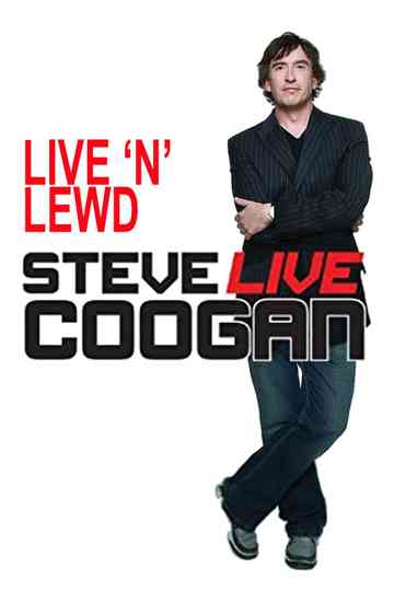 Steve Coogan Live n Lewd Poster
