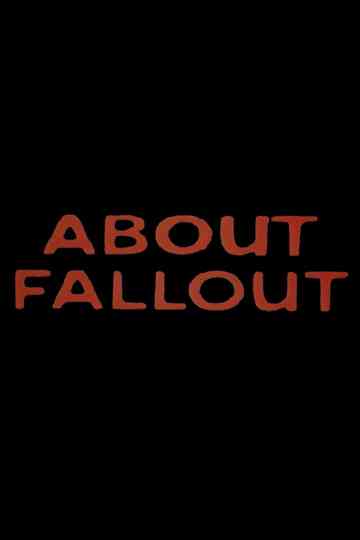 About Fallout Poster
