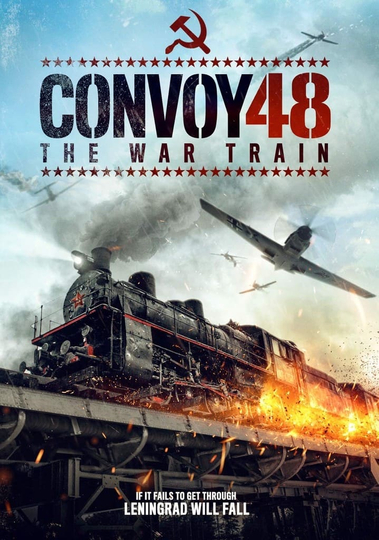 Convoy 48 The War Train Poster