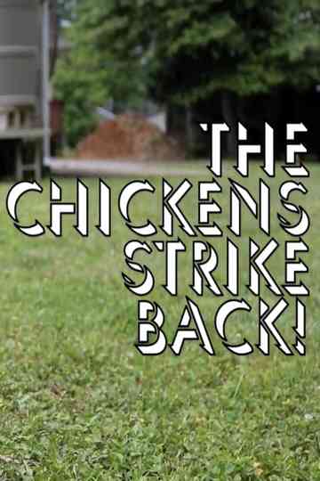The Chickens Strike Back! Poster