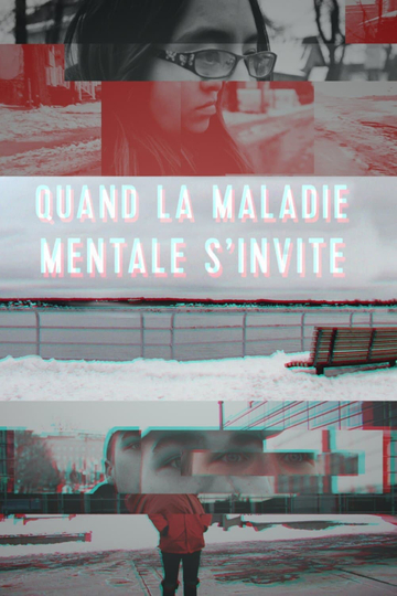 Quand la maladie mentale sinvite