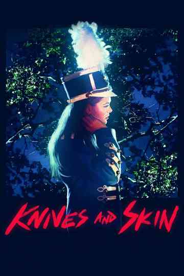 Knives and Skin Poster