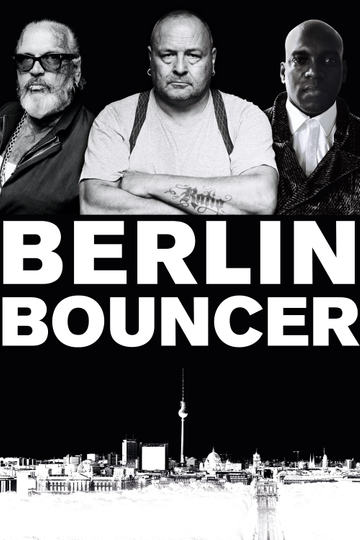 Berlin Bouncer Poster