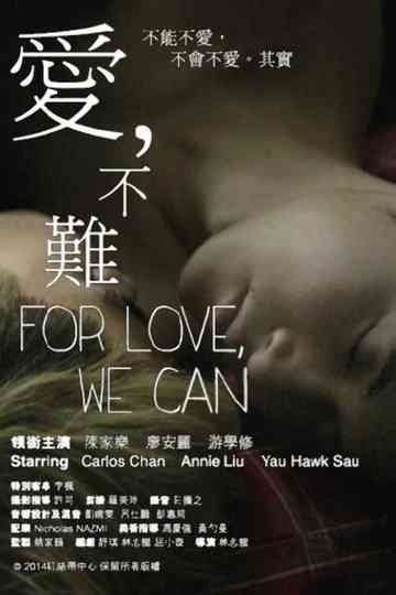 For Love We Can Poster