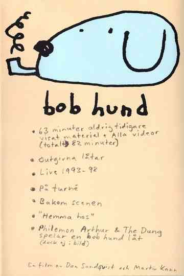 Bob Hund - en film av Dan Sandqvist och Martin Kann poster