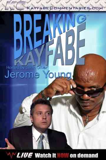 Breaking Kayfabe with Jerome Young Poster