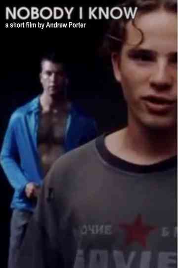 Nobody I Know Poster