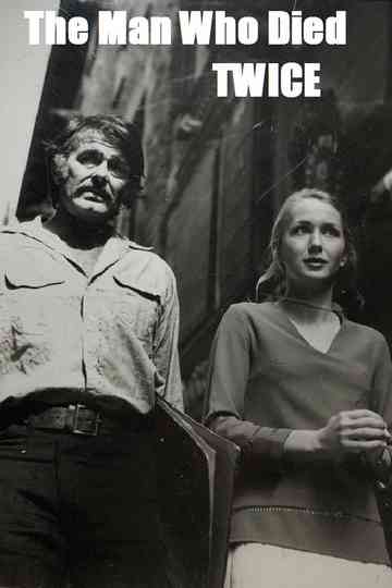 The Man Who Died Twice Poster