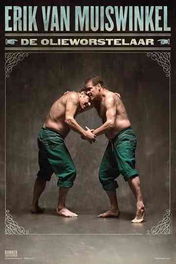 Erik van Muiswinkel: De Olieworstelaar Poster