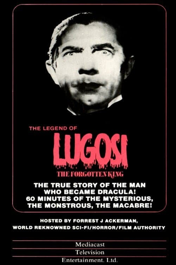 Lugosi: The Forgotten King