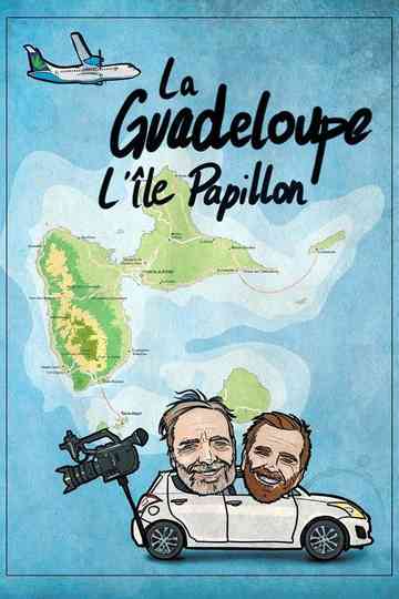 Guadeloupe, l’île Papillon Poster