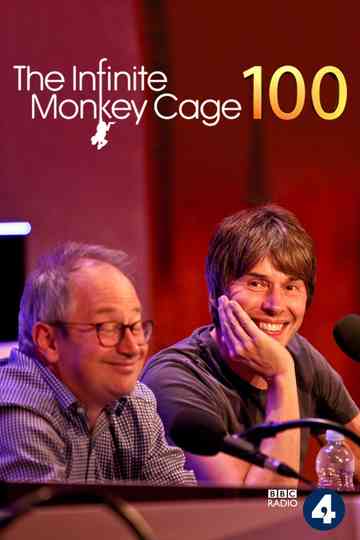 The Infinite Monkey Cage 100th Episode TV Special Poster