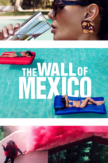 The Wall of Mexico Poster