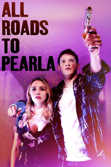 All Roads to Pearla Poster