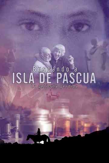 Buscando Isla de Pascua la película perdida Poster