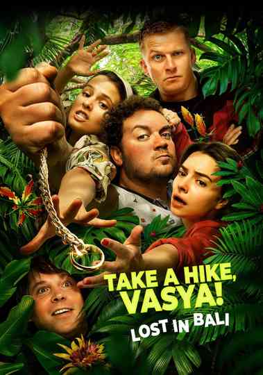Take a Hike Vasya Lost In Bali