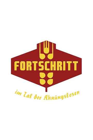 Progress in the Valley of the People Who Don’t Know Poster