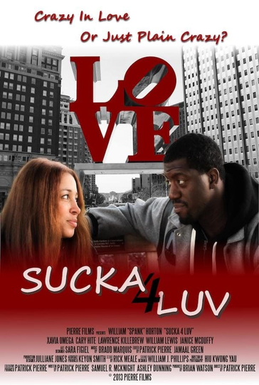 Sucka 4 Luv Poster