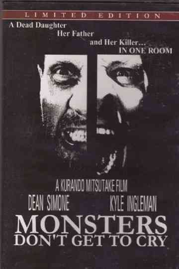 Monsters Don't Get to Cry Poster