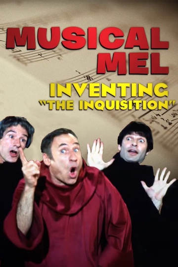 Musical Mel: Inventing The Inquisition Poster