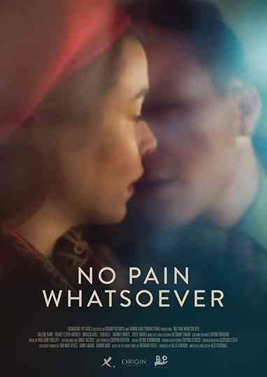 No Pain Whatsoever Poster