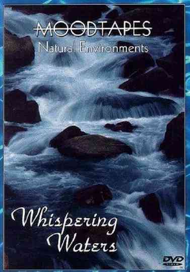 Moodtapes: Whispering Waters Poster