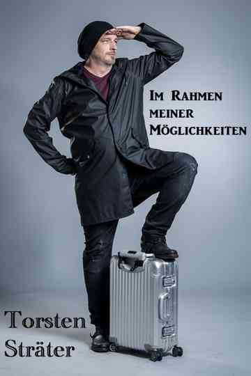Torsten Sträter - Im Rahmen meiner Möglichkeiten Poster