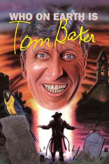 Who on Earth Is Tom Baker Poster