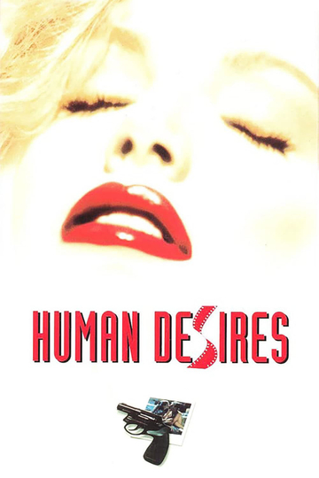 Human Desires Poster