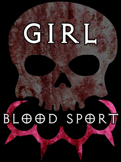 Girl Blood Sport Poster