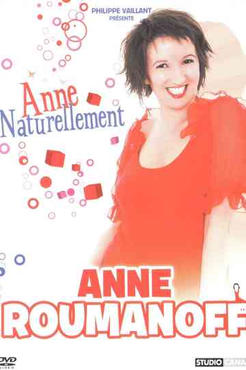 Anne Roumanoff - Anne naturellement Poster