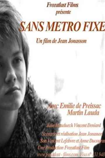 Sans métro fixe Poster