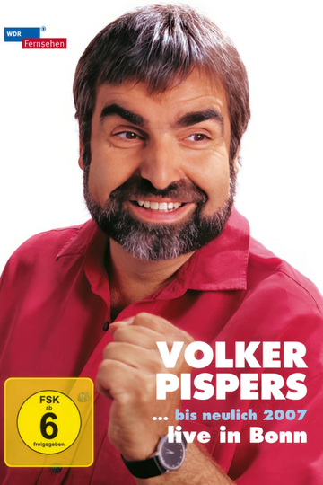 Volker Pispers   bis neulich 2007