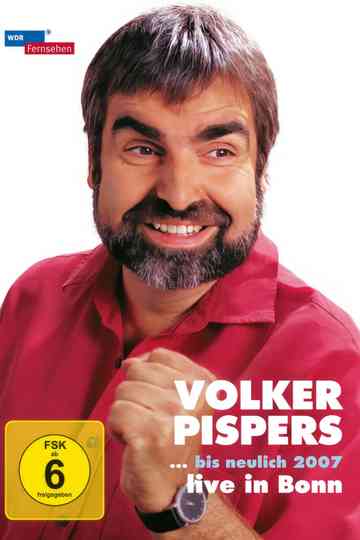 Volker Pispers   bis neulich 2007 Poster
