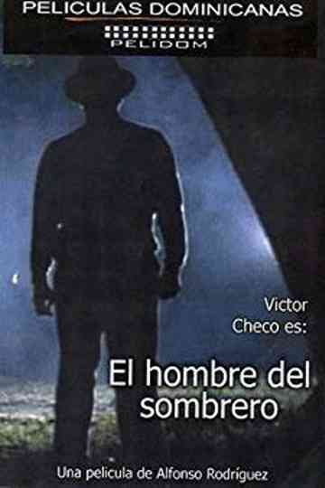 El Hombre del Sombrero Poster